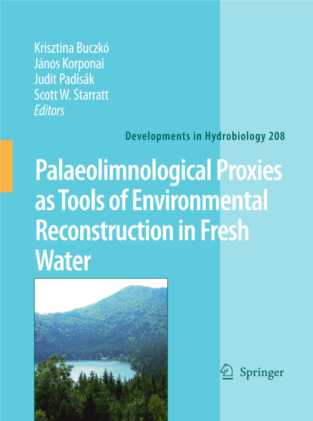 Palaeolimnological Proxies As Tools of Environmental Reconstruction in Fresh Water Developments in Hydrobiology 208