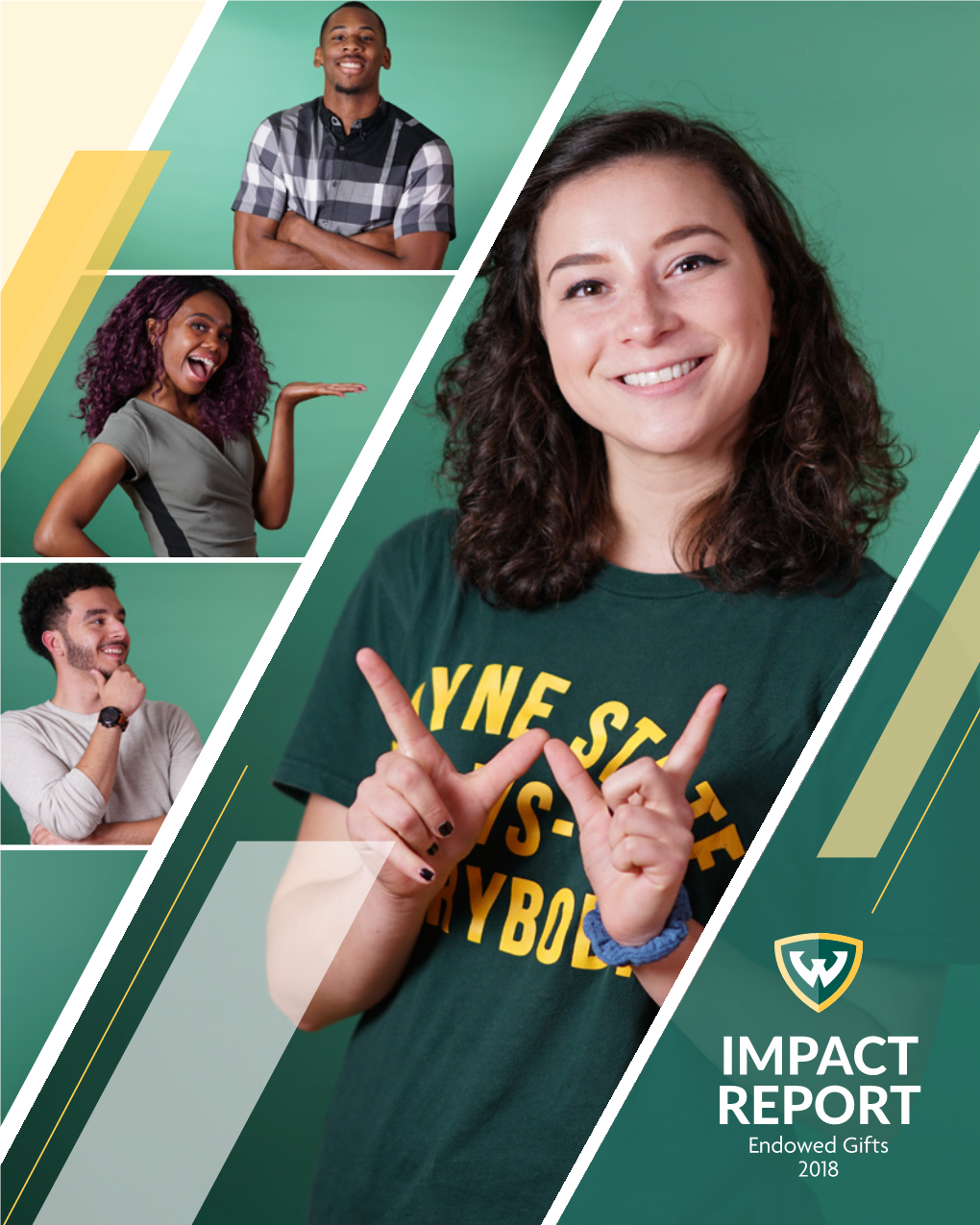 IMPACT REPORT Endowed Gifts 2018 Stephen P