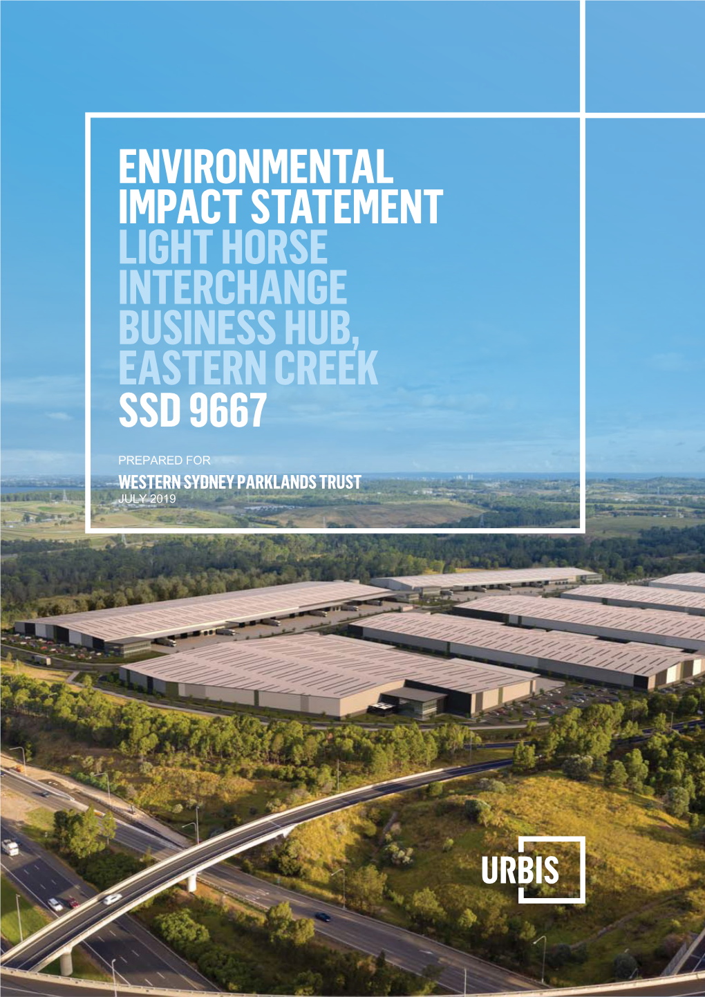 Environmental Impact Statement Light Horse Interchange Business Hub, Eastern Creek Ssd 9667