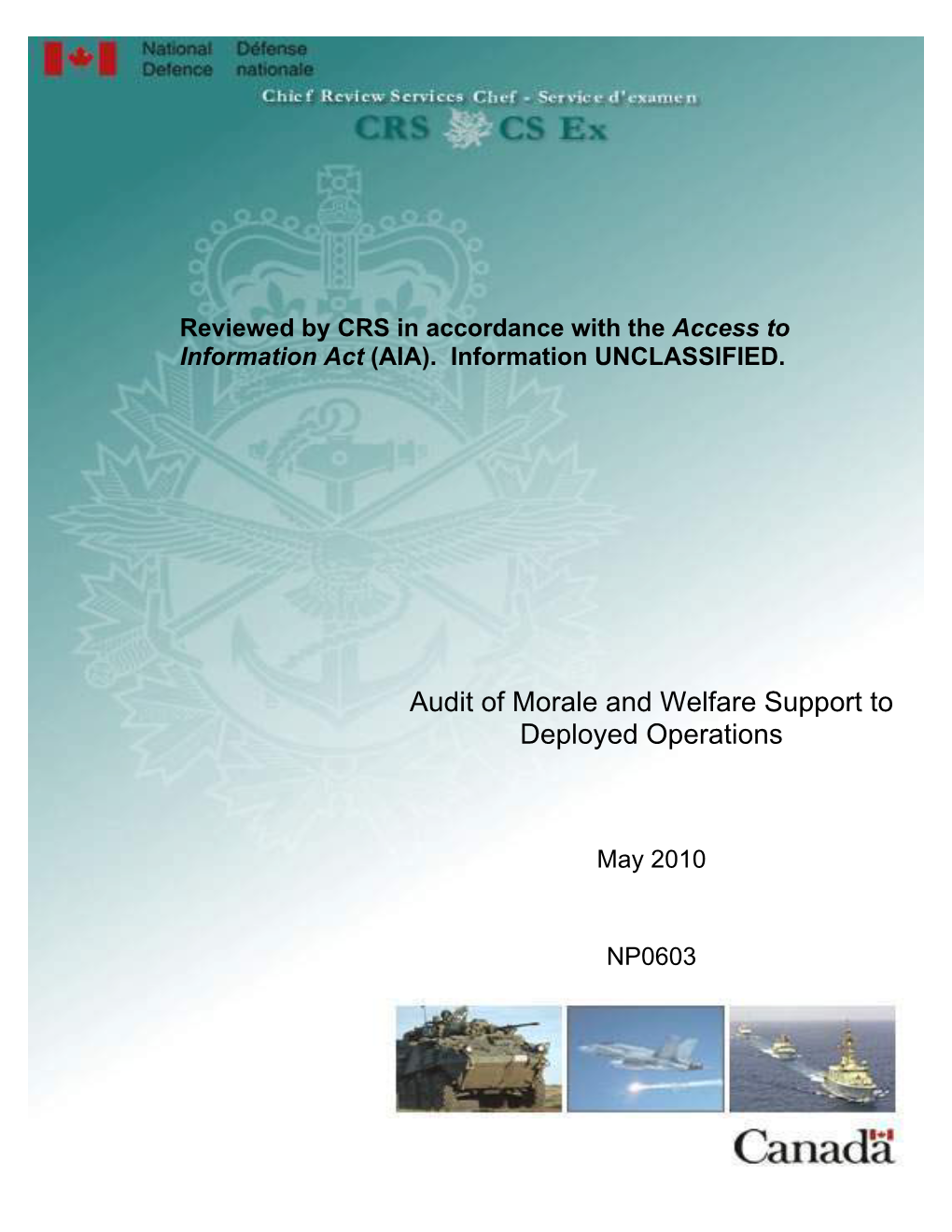 Audit of Morale and Welfare Support to Deployed Operations Final – May 2010