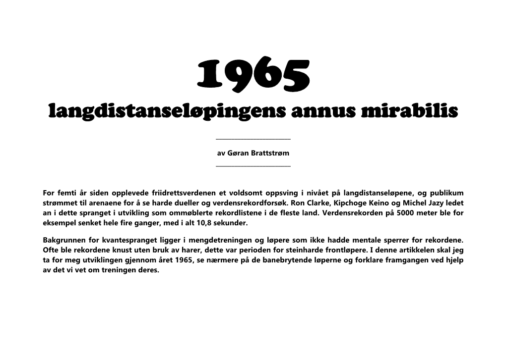 1965-Langdistanseløpingens Annus Mirabilis