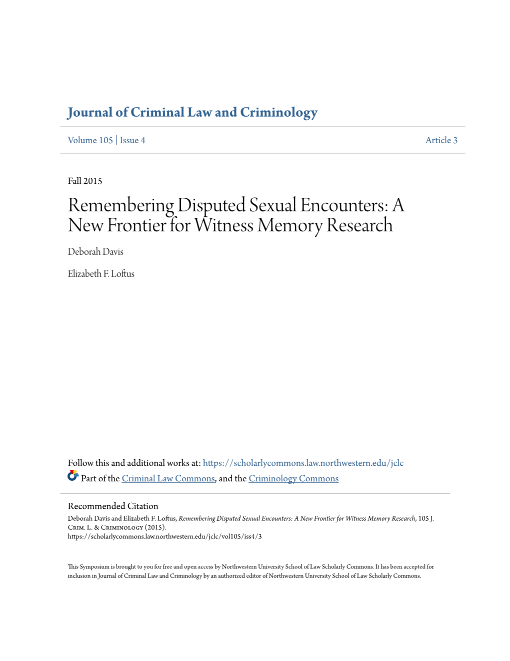 Remembering Disputed Sexual Encounters: a New Frontier for Witness Memory Research Deborah Davis