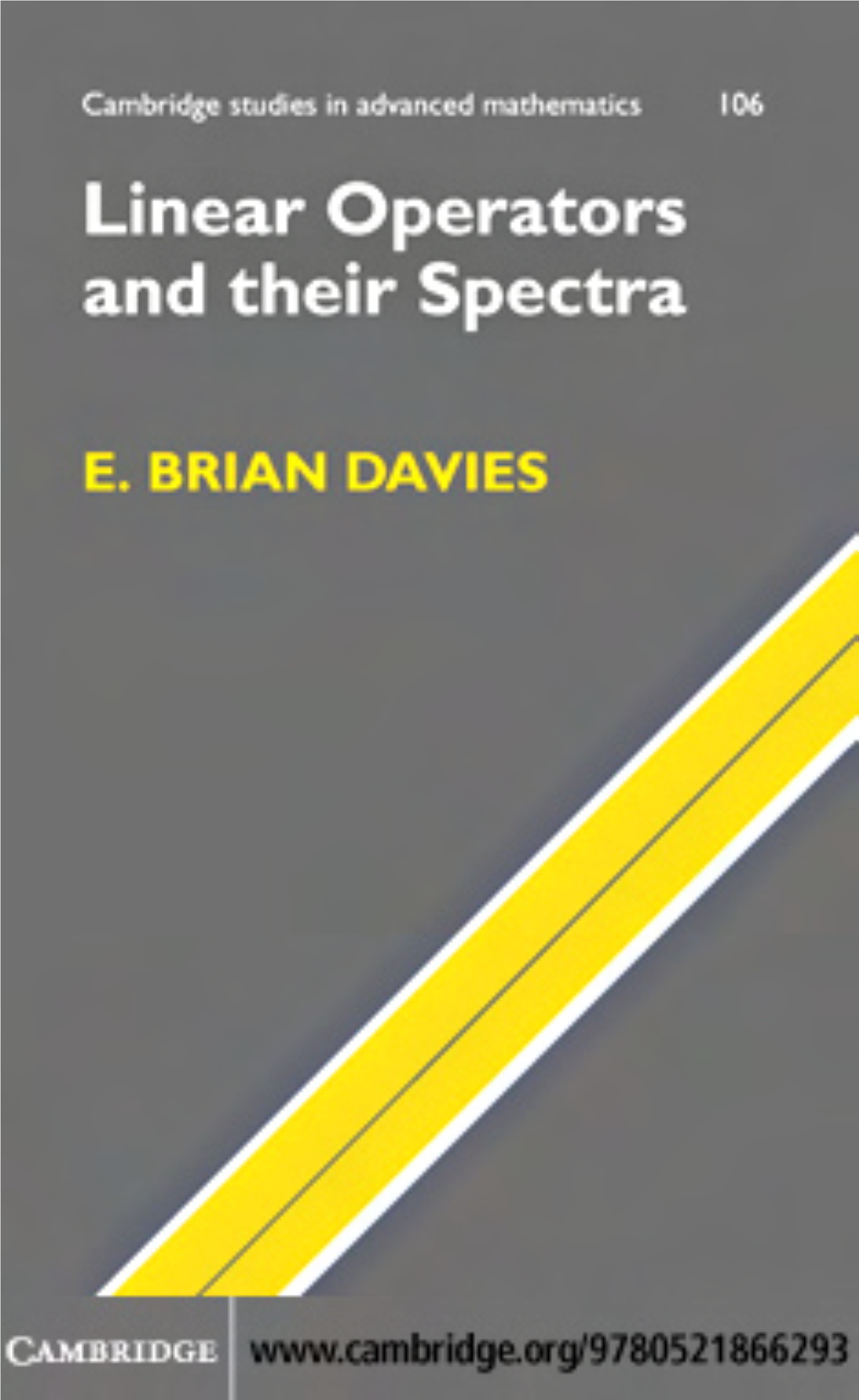 Linear Operators and Their Spectra