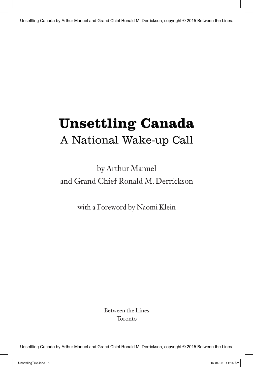 Unsettling Canada by Arthur Manuel and Grand Chief Ronald M