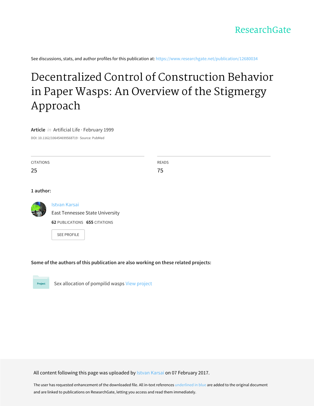 Decentralized Control of Construction Behavior in Paper Wasps: an Overview of the Stigmergy Approach