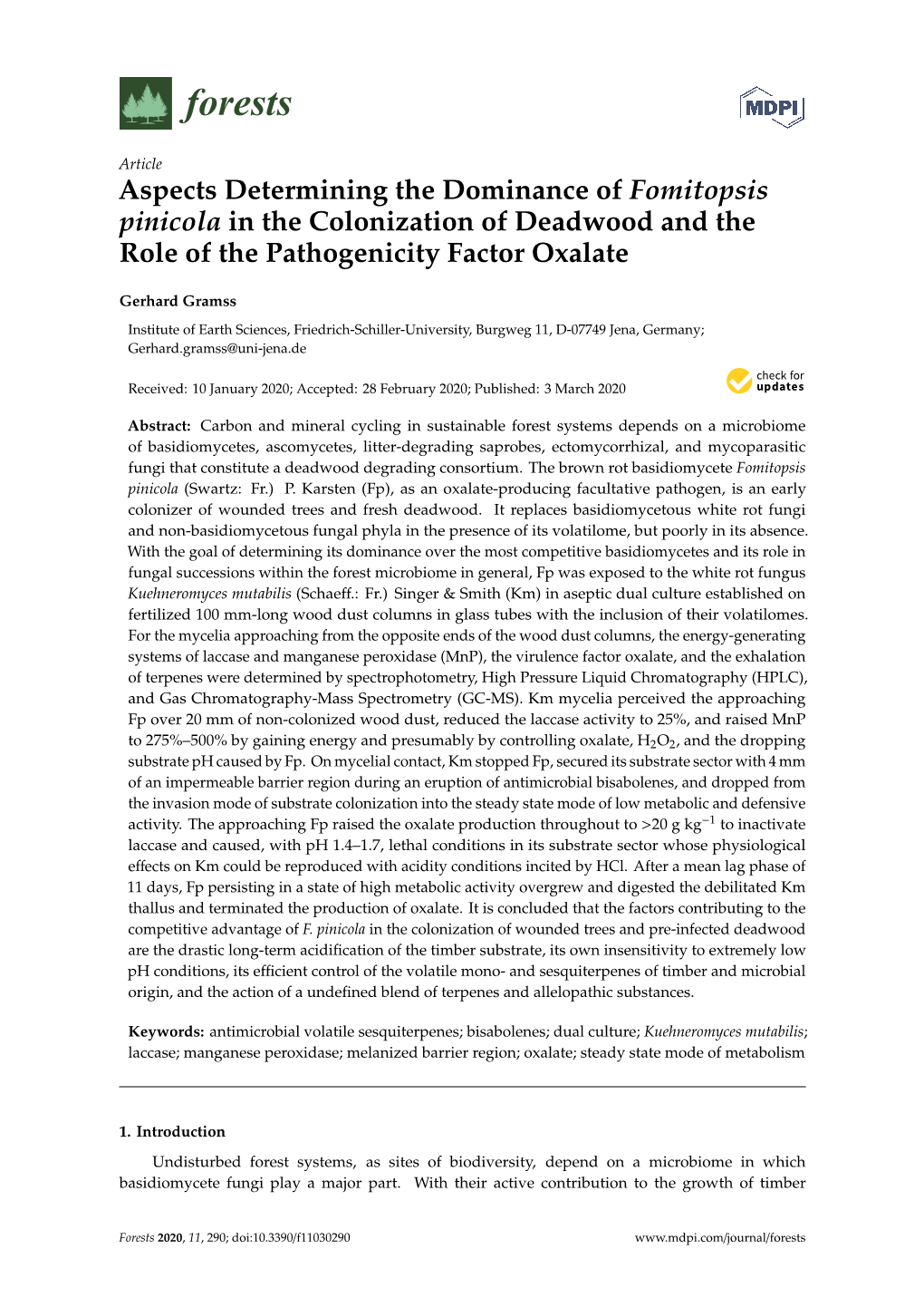 Aspects Determining the Dominance of Fomitopsis Pinicola in the Colonization of Deadwood and the Role of the Pathogenicity Factor Oxalate