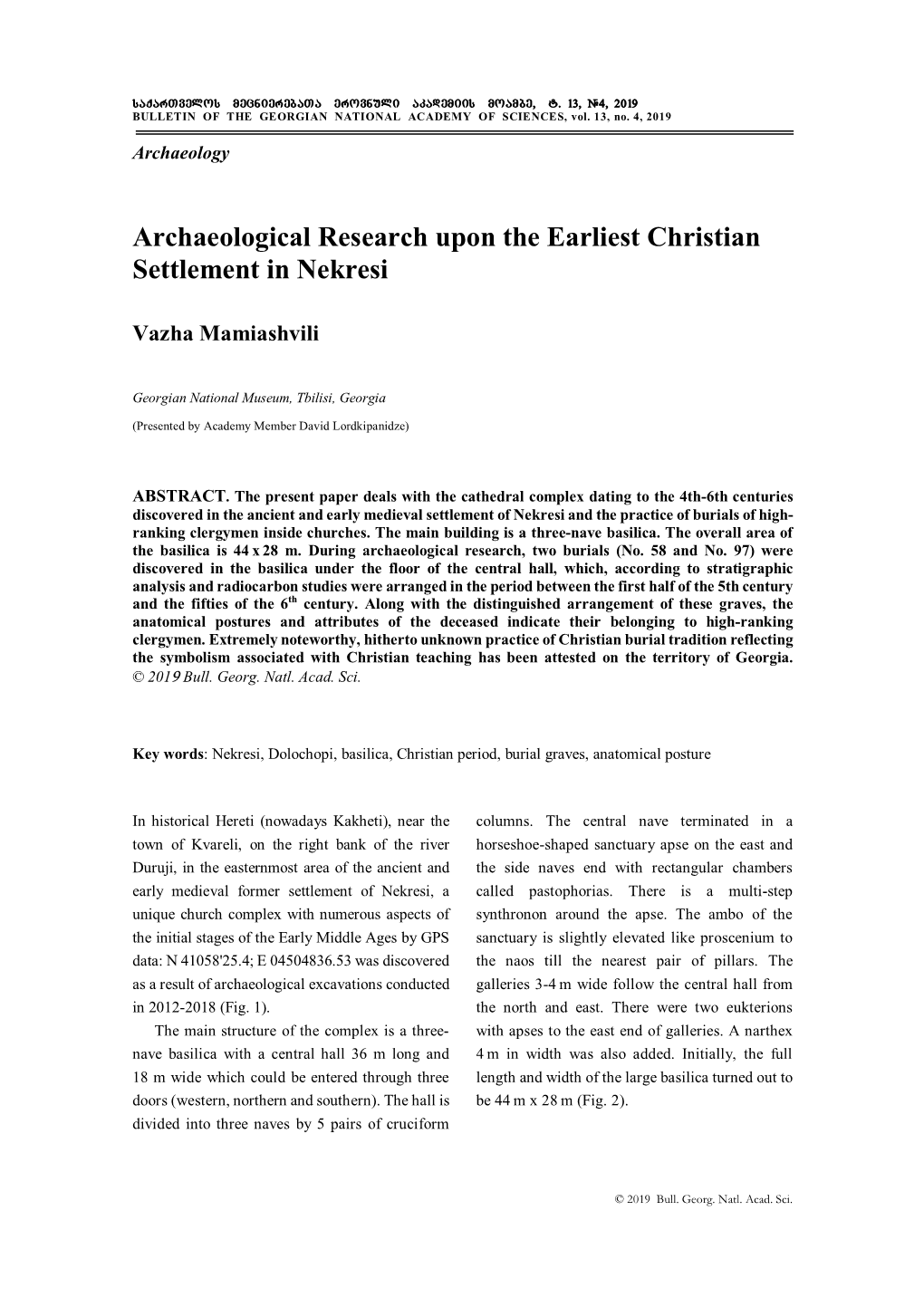 Archaeological Research Upon the Earliest Christian Settlement in Nekresi