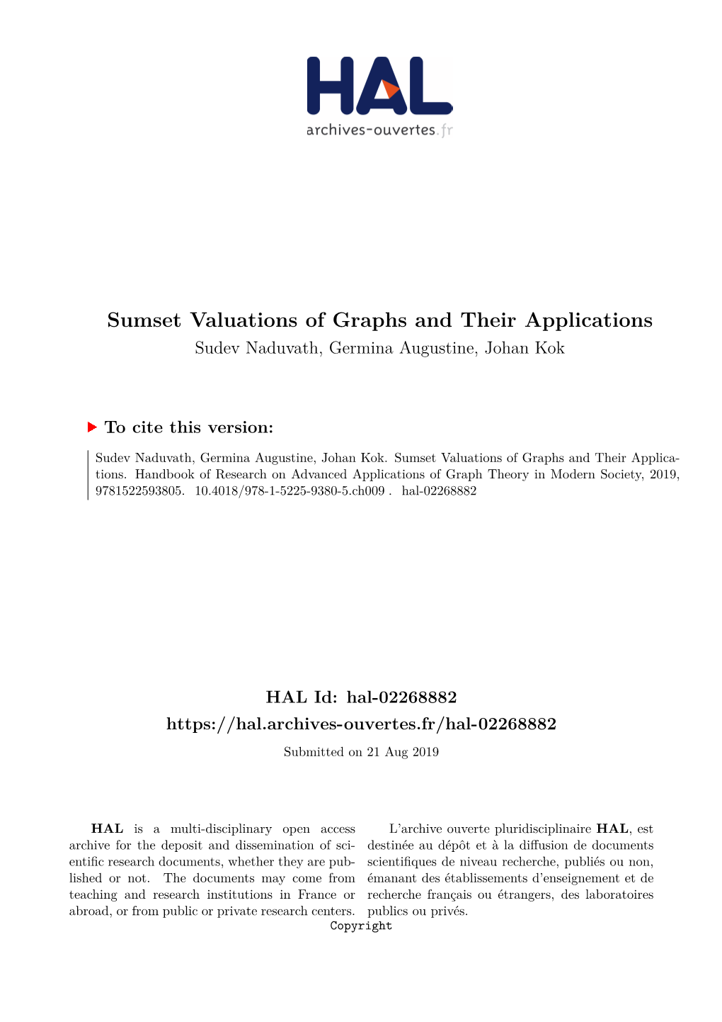 Sumset Valuations of Graphs and Their Applications Sudev Naduvath, Germina Augustine, Johan Kok