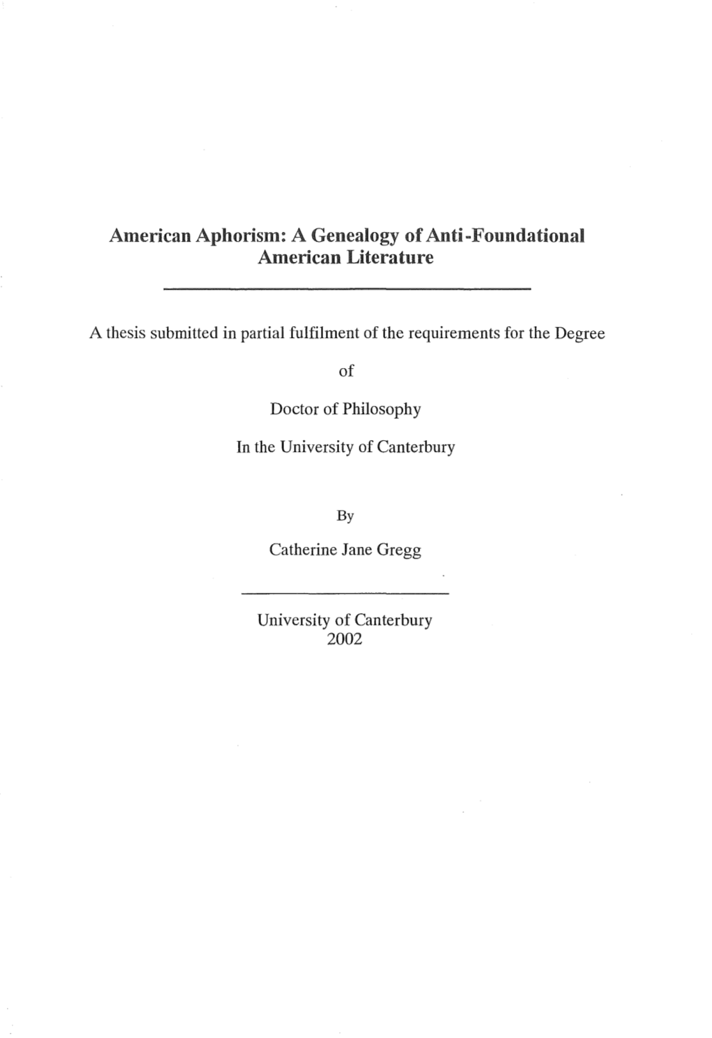 American Aphorism: a Genealogy of Antimfoundational American Literature