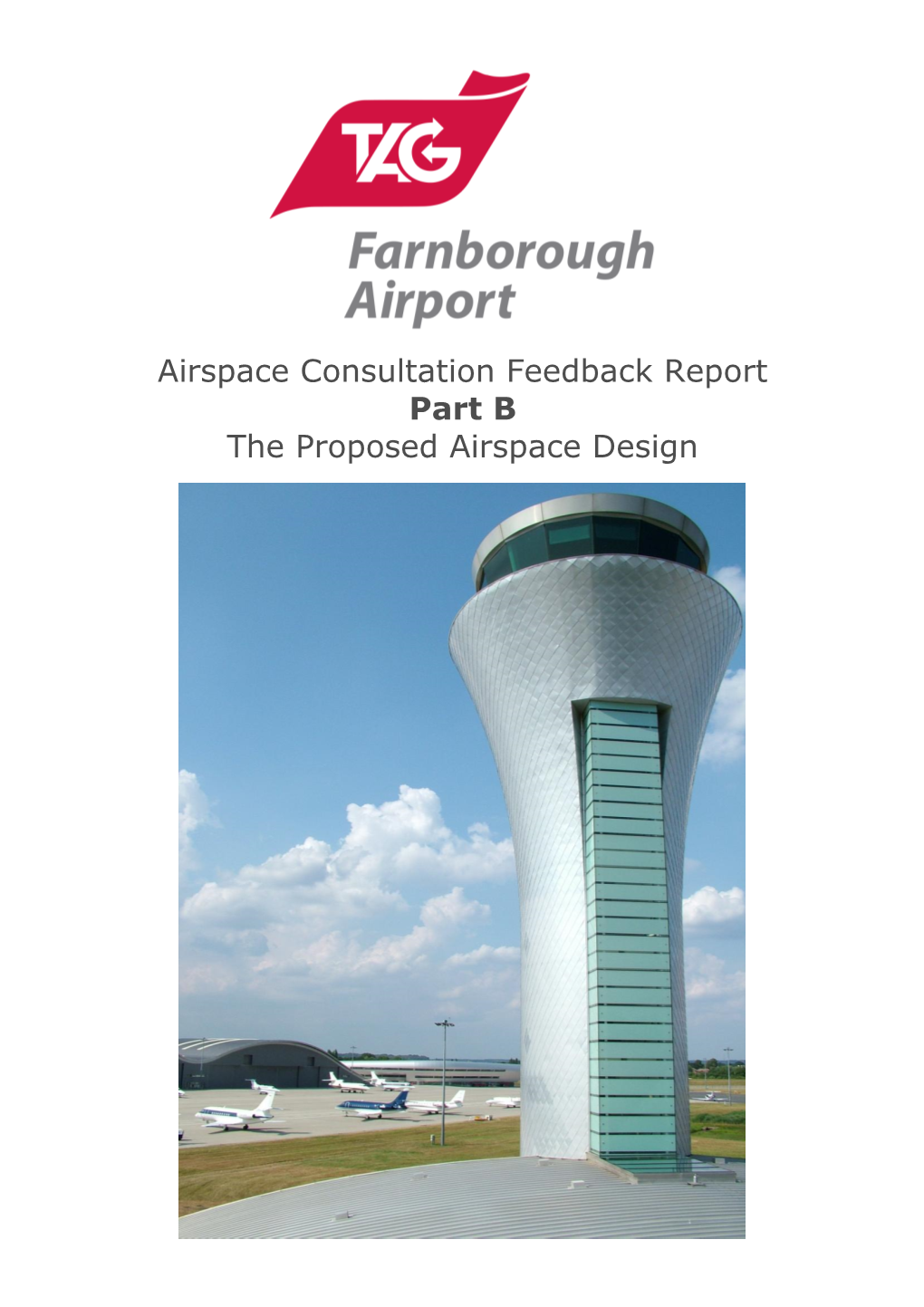 TAG Farnborough Airport Feedback Report Part B