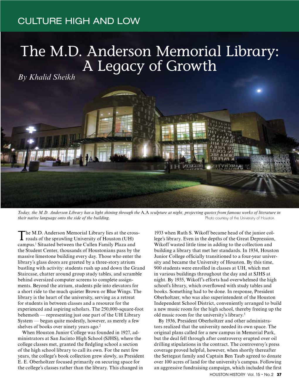 The M.D. Anderson Memorial Library: a Legacy of Growth by Khalid Sheikh