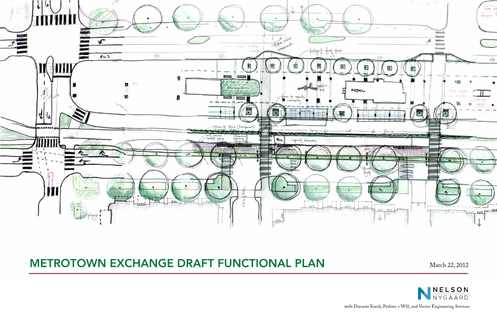 METROTOWN EXCHANGE DRAFT FUNCTIONAL PLAN March 22, 2012