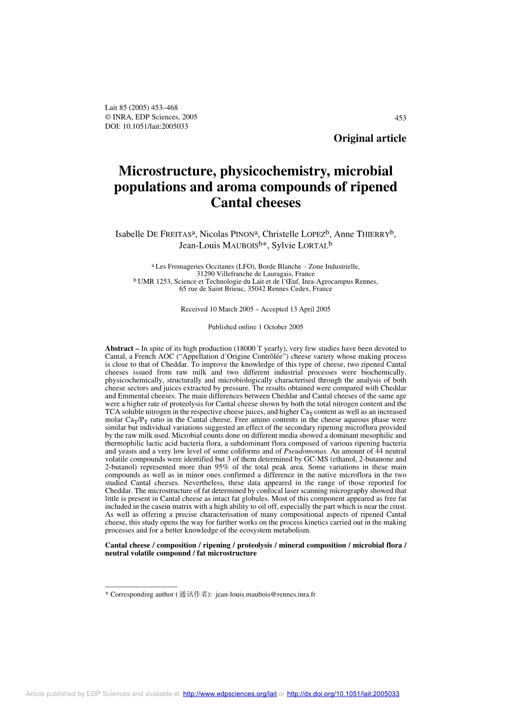 Microstructure, Physicochemistry, Microbial Populations and Aroma Compounds of Ripened Cantal Cheeses