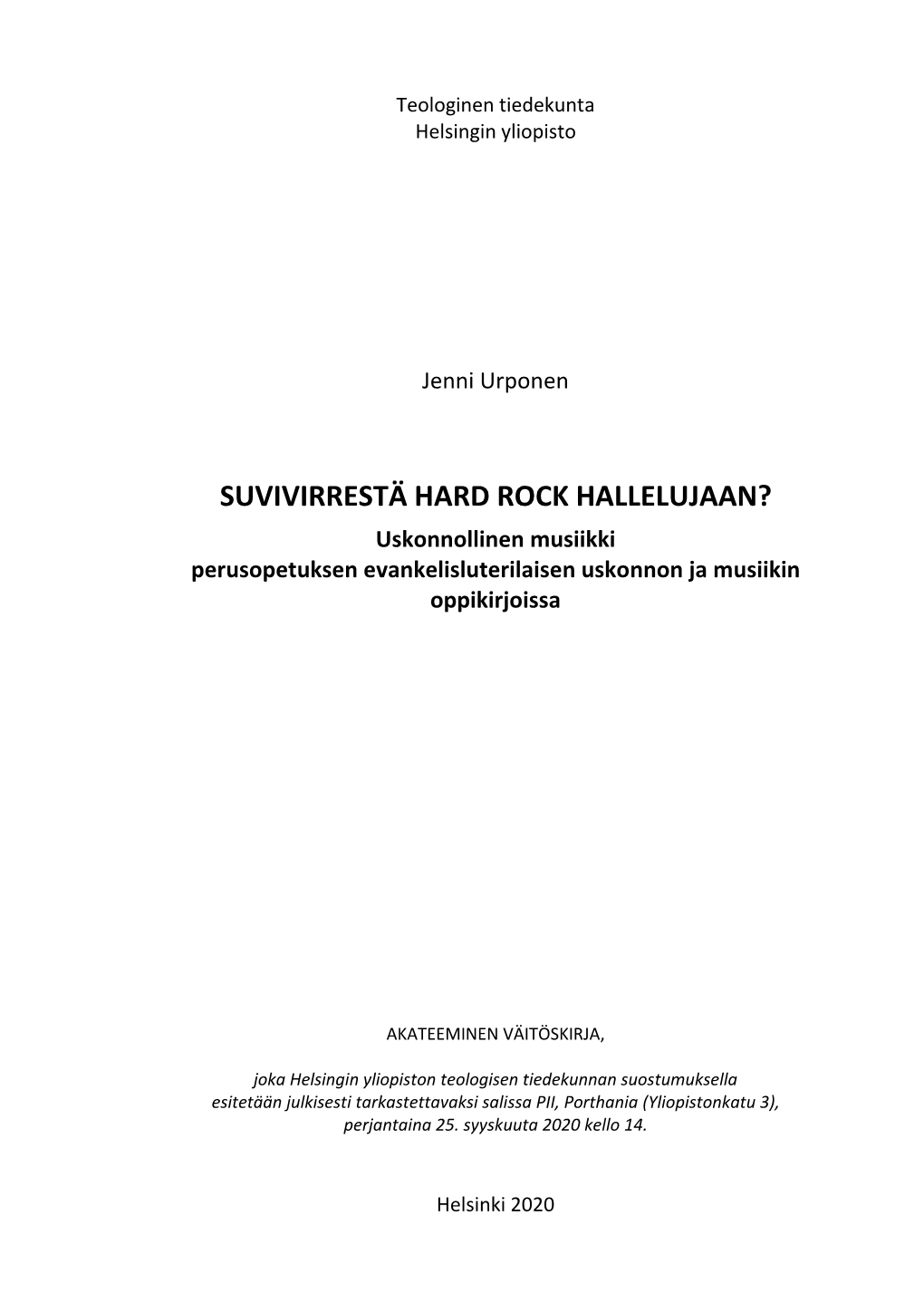 SUVIVIRRESTÄ HARD ROCK HALLELUJAAN? Uskonnollinen Musiikki Perusopetuksen Evankelisluterilaisen Uskonnon Ja Musiikin Oppikirjoissa