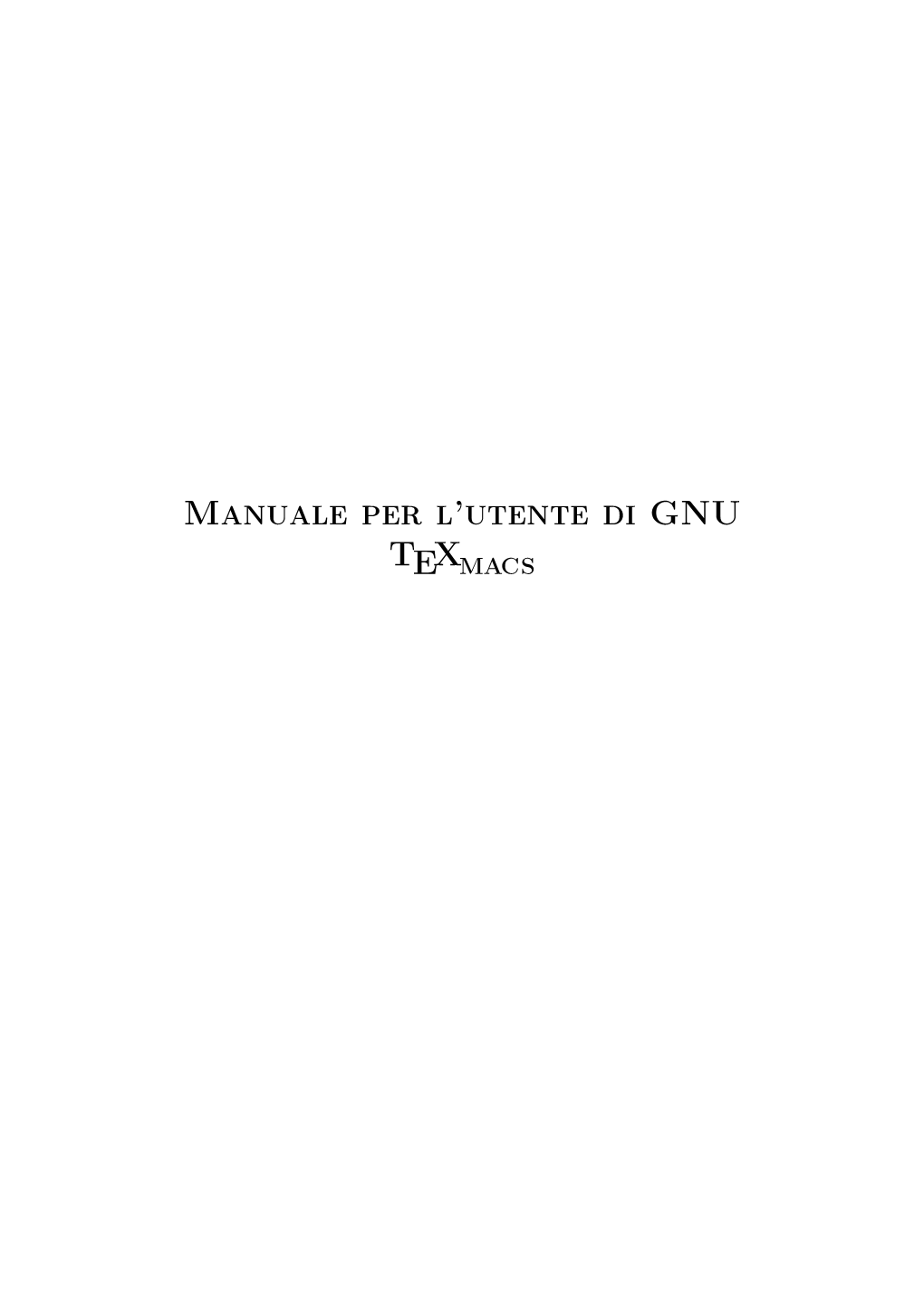 Manuale Per L'utente Di GNU TEXMACS