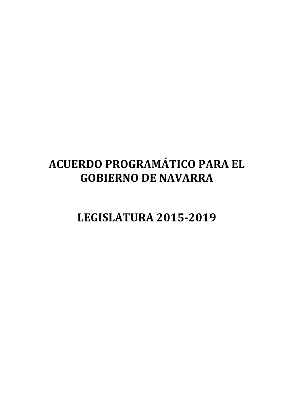 Acuerdo Programático Para El Gobierno De Navarra 2015
