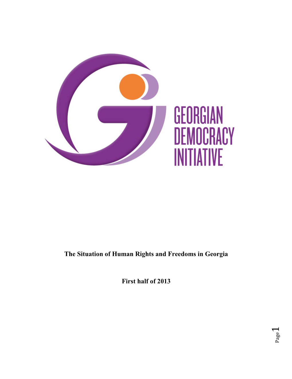 The Situation of Human Rights and Freedoms in Georgia First Half Of