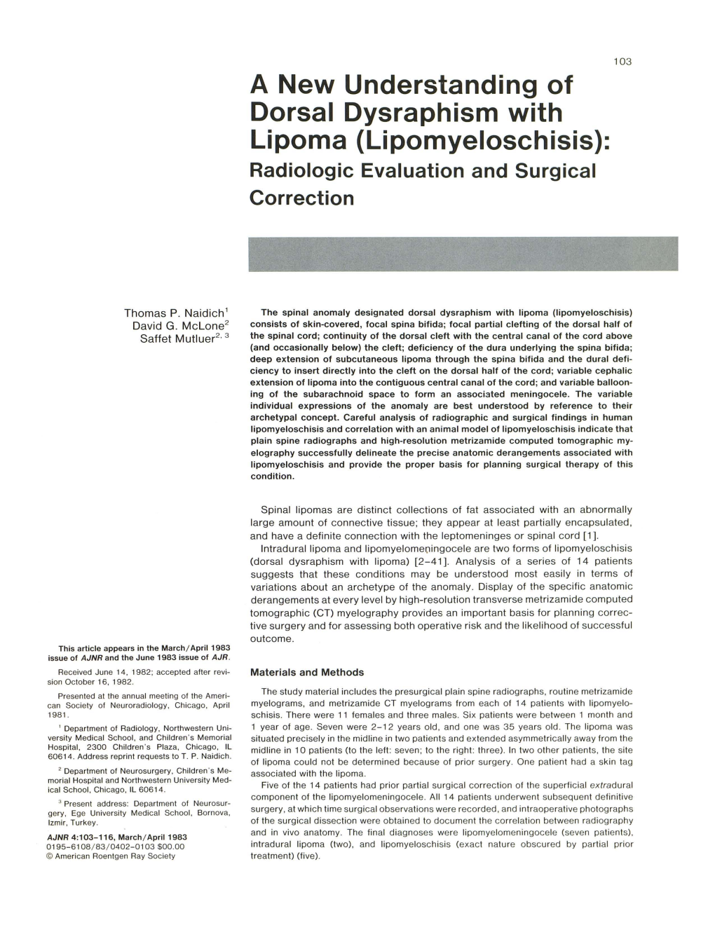 A New Understanding of Dorsal Dysraphism with Lipoma (Lipomyeloschisis): Radiologic Evaluation and Surgical Correction