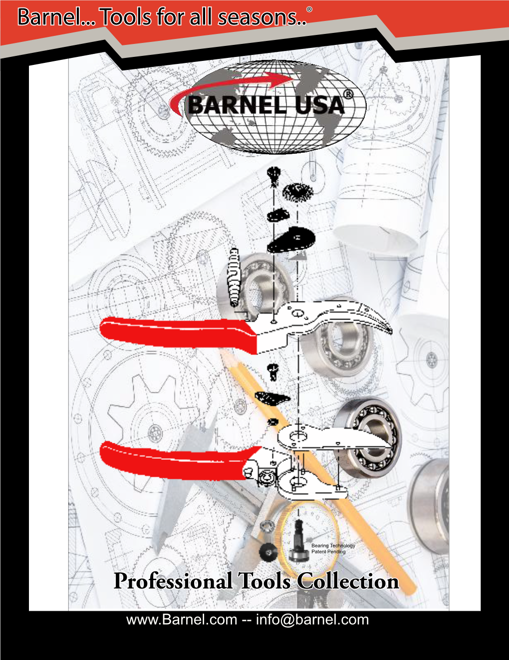 Professional Tools Collection Barnel... Tools for All Seasons..®