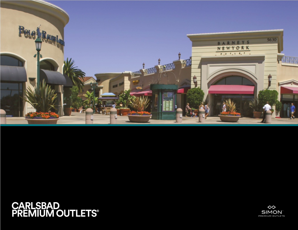 Carlsbad Premium Outlets® the Simon Experience — Where Brands & Communities Come Together