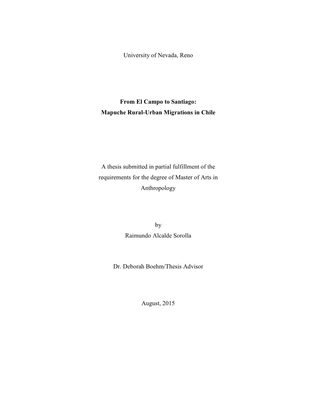Mapuche Rural-Urban Migrations in Chile a Thesis Submitted in Partial Fulf