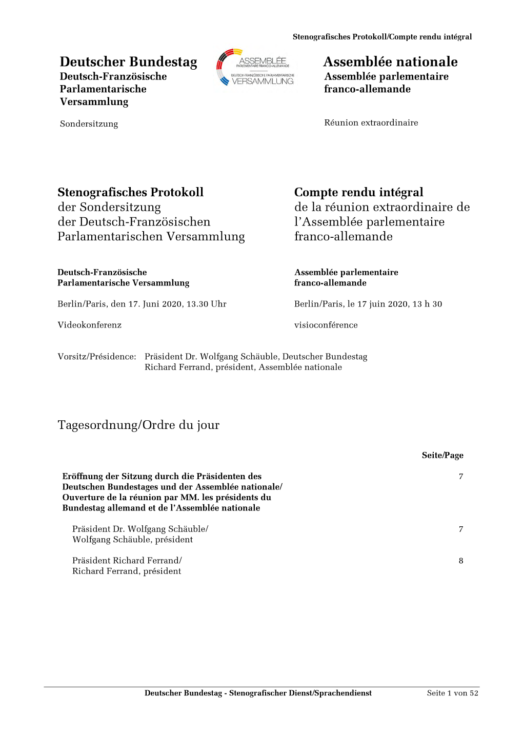 Deutscher Bundestag Assemblée Nationale Deutsch-Französische Assemblée Parlementaire Parlamentarische Franco-Allemande Versammlung