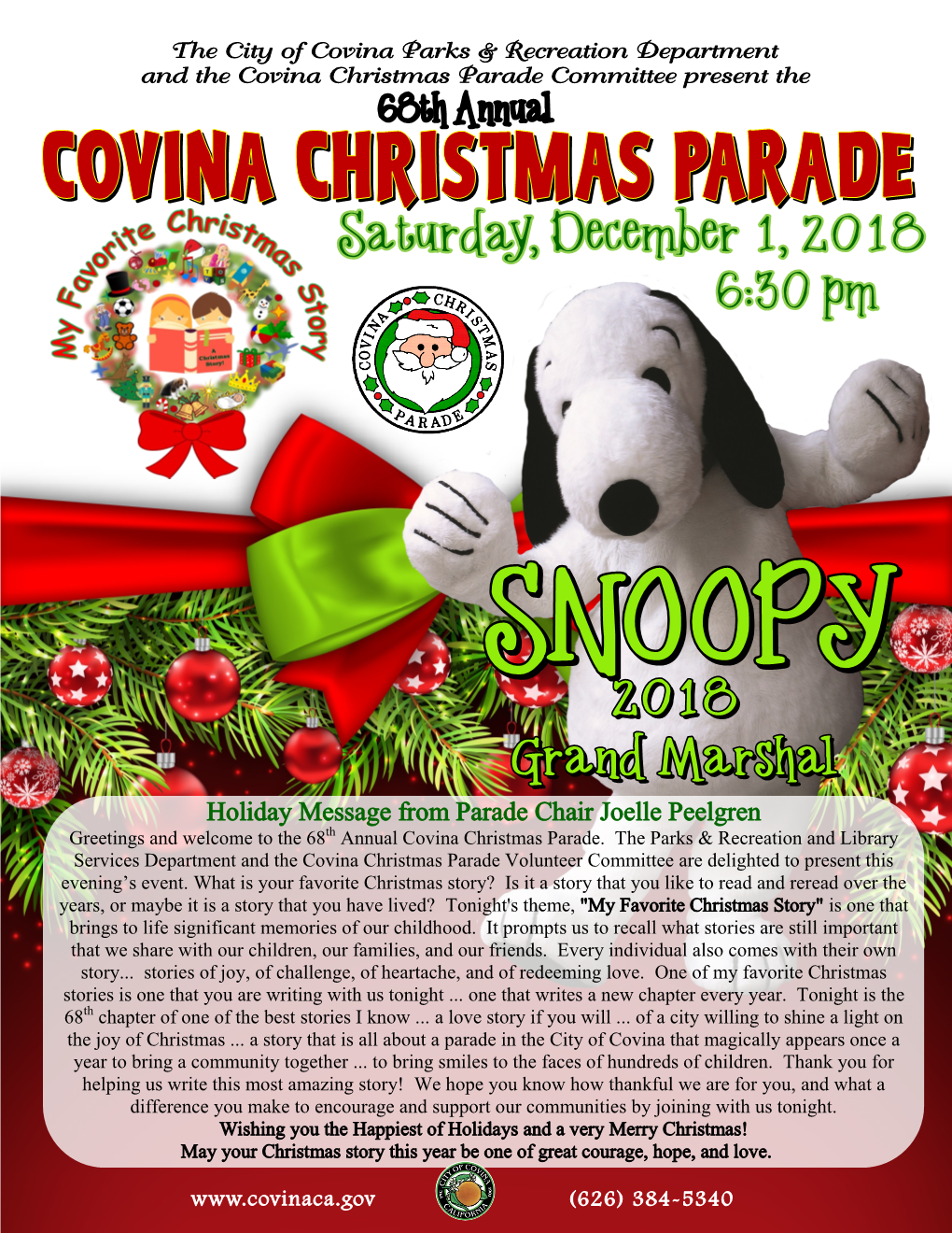 Holiday Message from Parade Chair Joelle Peelgren Greetings and Welcome to the 68Th Annual Covina Christmas Parade