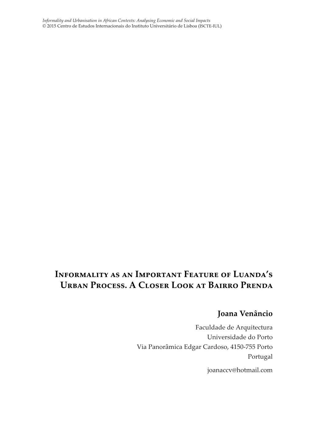 Informality As an Important Feature of Luanda's Urban Process. a Closer