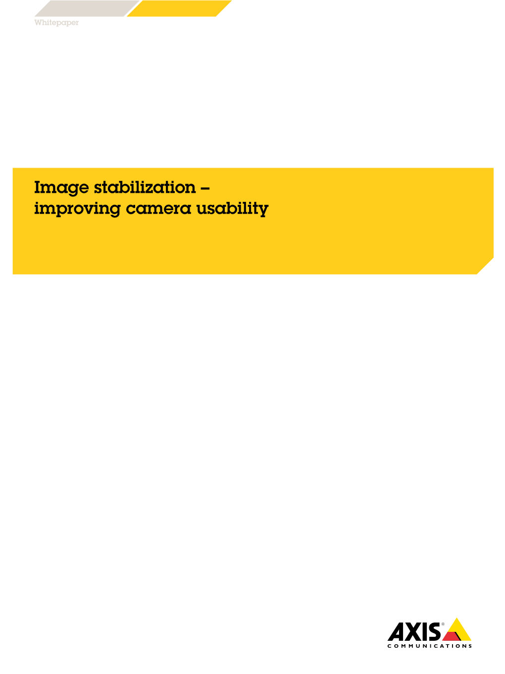 Image Stabilization – Improving Camera Usability Table of Contents 1