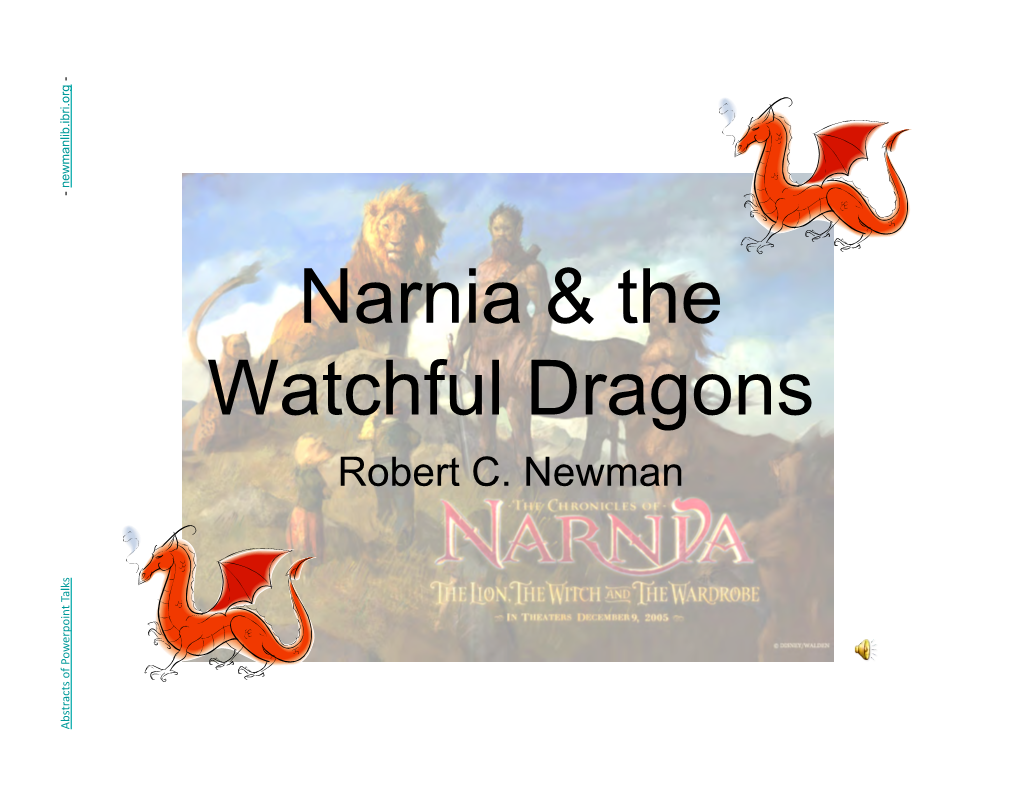Narnia & the Watchful Dragons Robert C