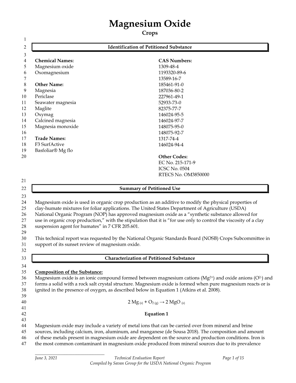 Technical Evaluation Report Page 1 of 15 Compiled by Savan Group for the USDA National Organic Program Technical Evaluation Report Magnesium Oxide Crops