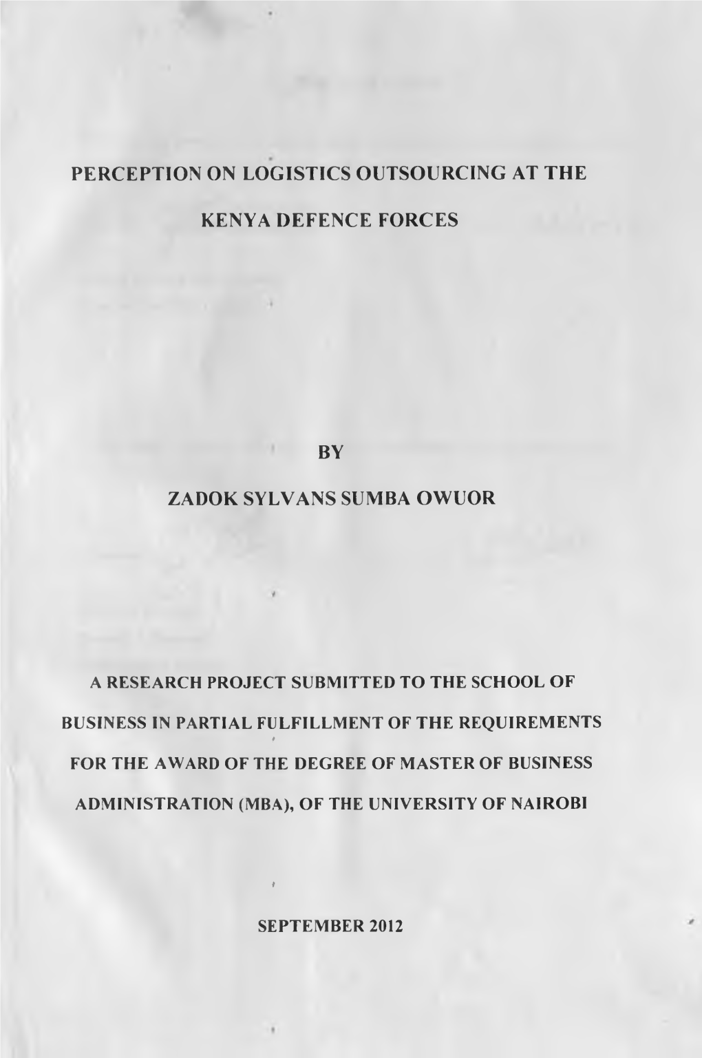 Perception on Logistics Outsourcing at the Kenya Defence Forces