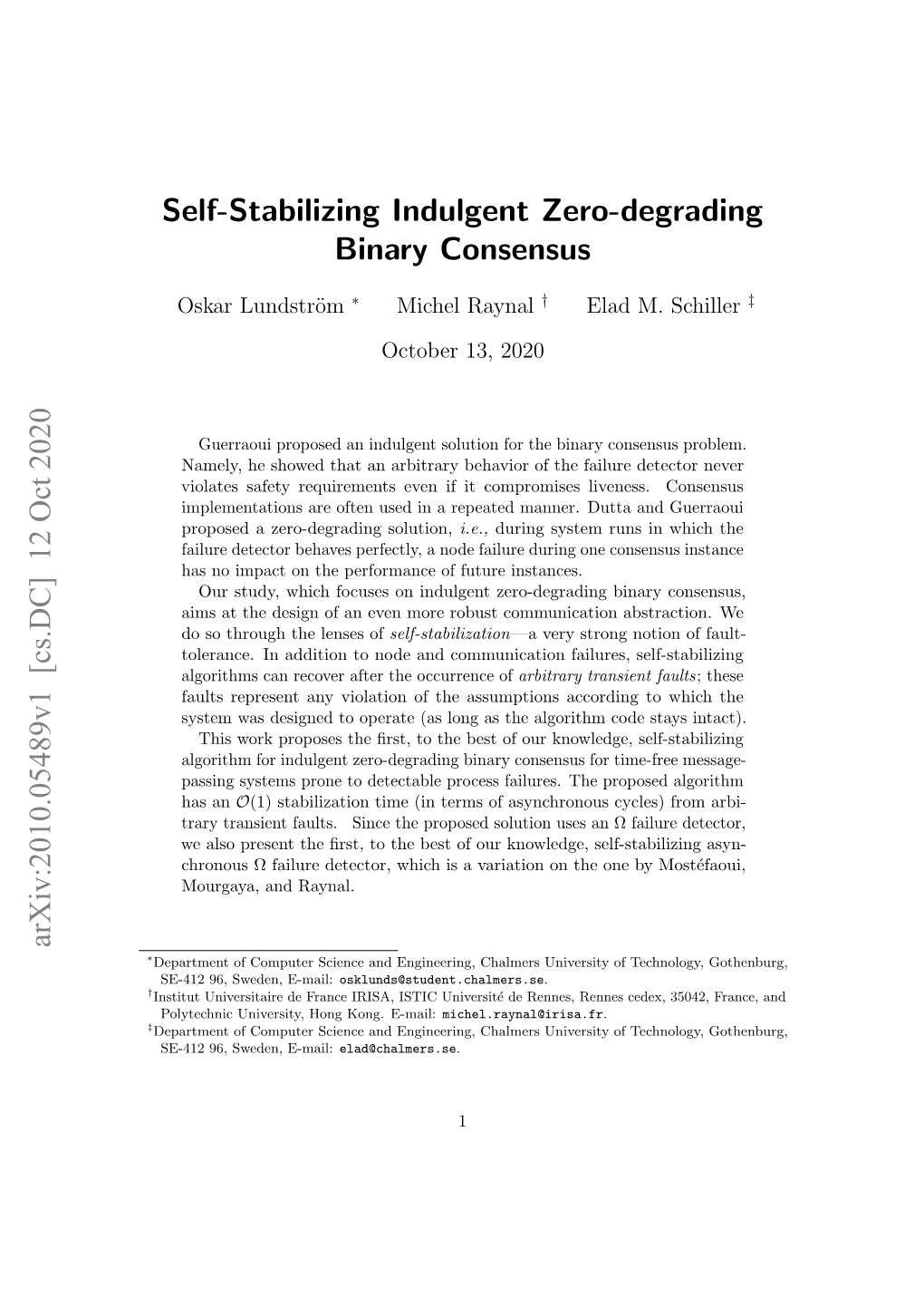 Self-Stabilizing Indulgent Zero-Degrading Binary Consensus Arxiv:2010.05489V1 [Cs.DC] 12 Oct 2020