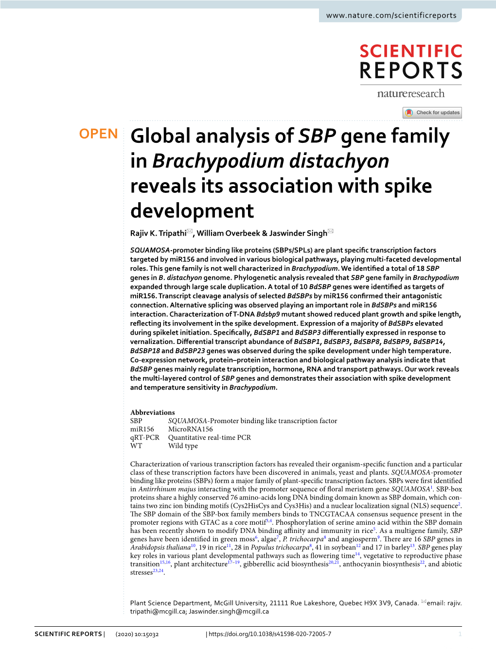Global Analysis of SBP Gene Family in Brachypodium Distachyon Reveals Its Association with Spike Development Rajiv K