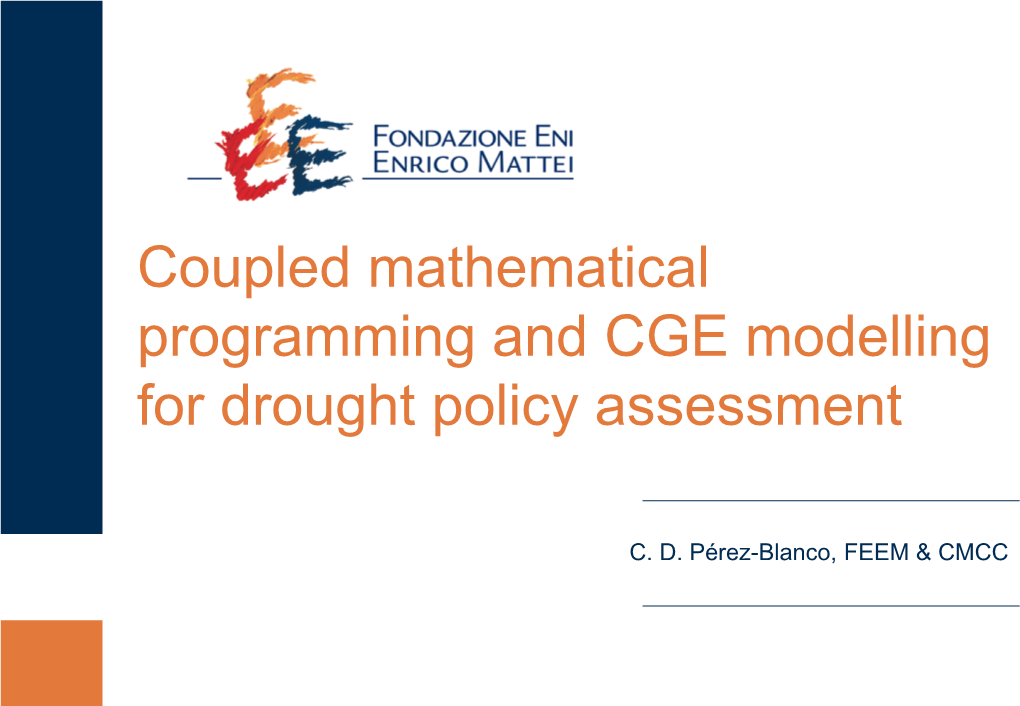 Coupled Mathematical Programming and CGE Modelling for Drought Policy Assessment