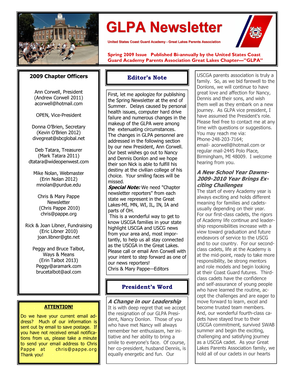 Spring 2009 Issue Published Bi-Annually by the United States Coast Guard Academy Parents Association Great Lakes Chapter—”GLPA”