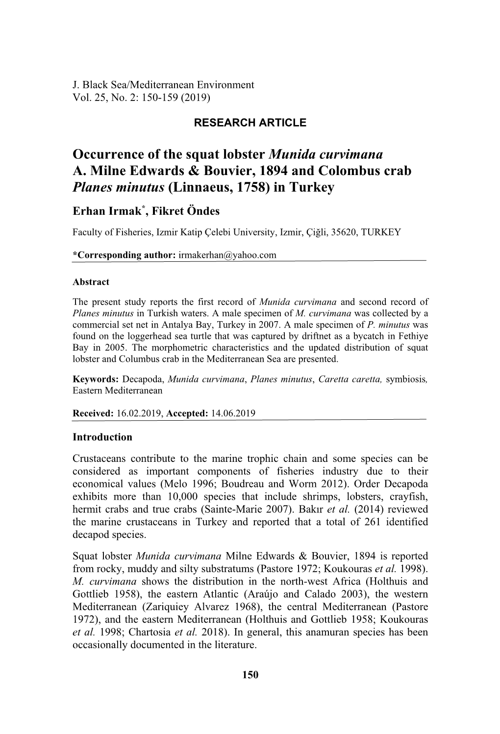 Occurrence of the Squat Lobster Munida Curvimana A. Milne