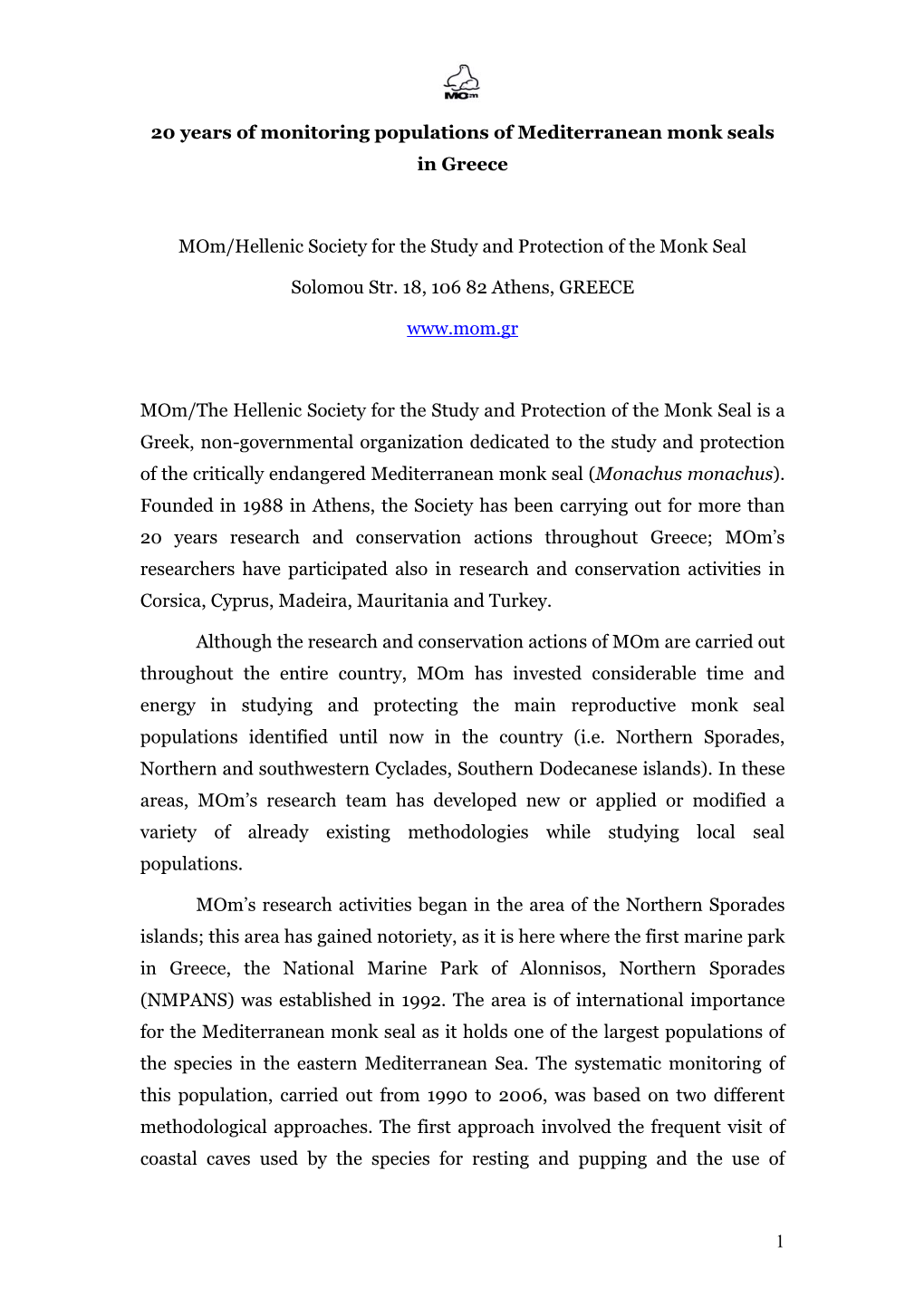 20 Years of Monitoring Populations of Mediterranean Monk Seals in Greece