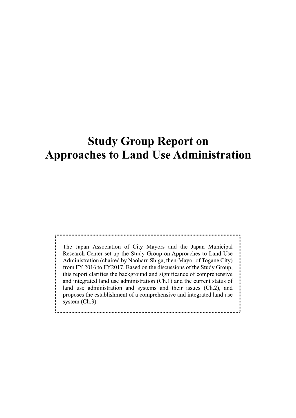 Study Group Report on Approaches to Land Use Administration