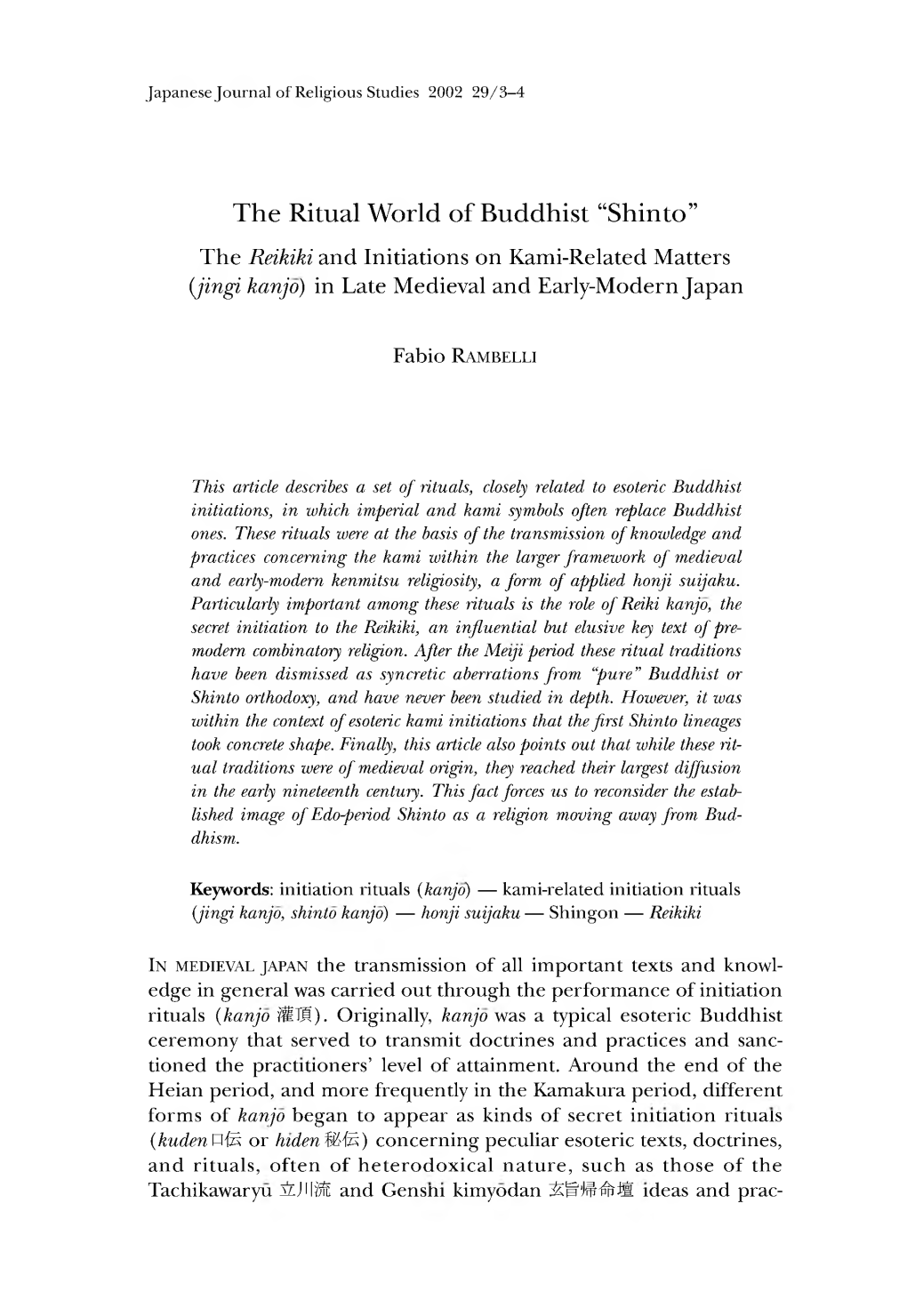 The Ritual World of Buddhist “Shinto” the Reikiki and Initiations on Kami-Related Matters {Jingi Kanjo) in Late Medieval and Early-Modern Japan