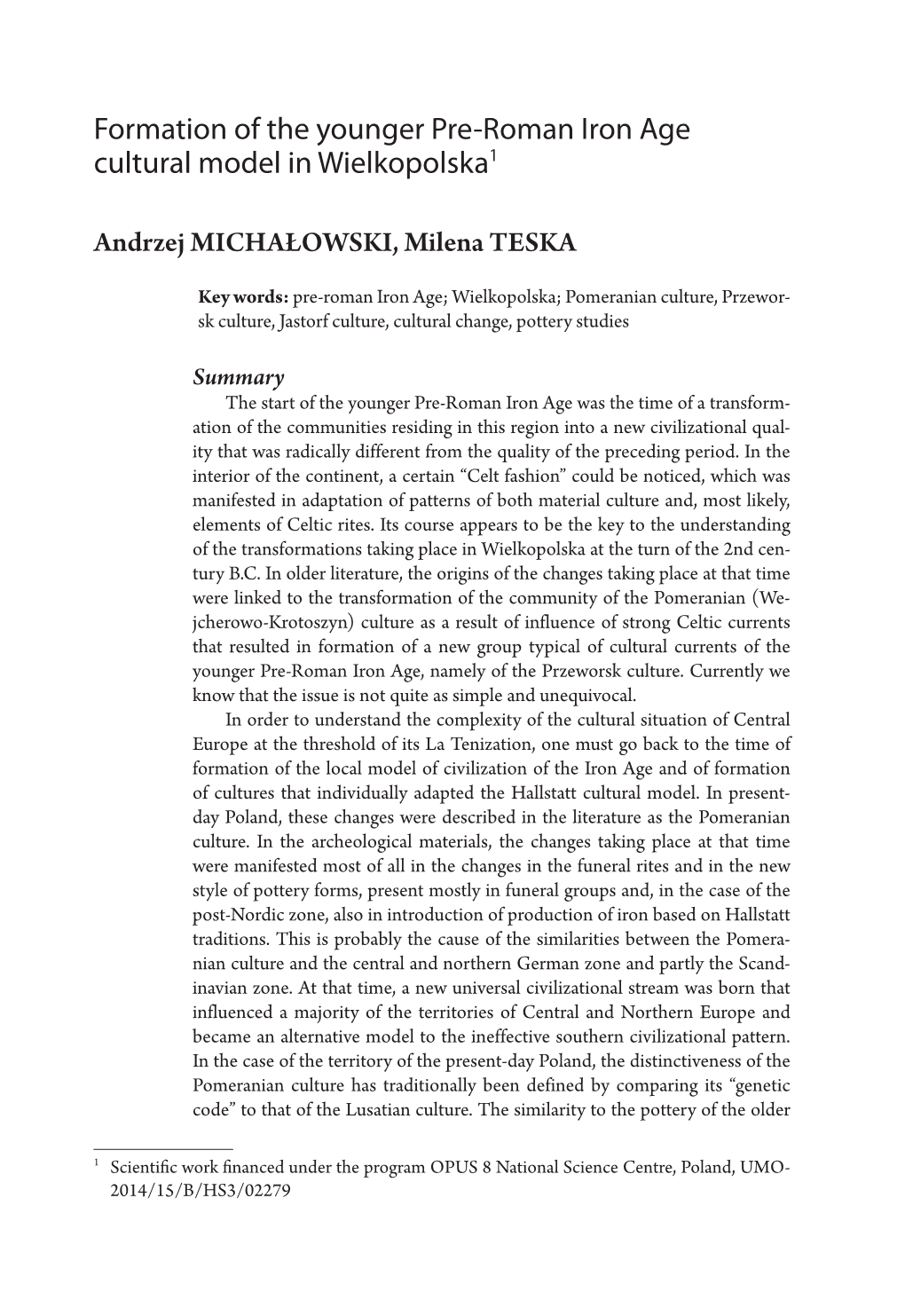 Formation of the Younger Pre-Roman Iron Age Cultural Model in Wielkopolska1