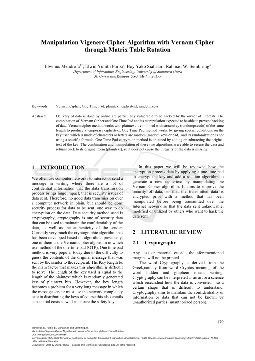 Manipulation Vigenere Cipher Algorithm with Vernam Cipher Through Matrix Table Rotation