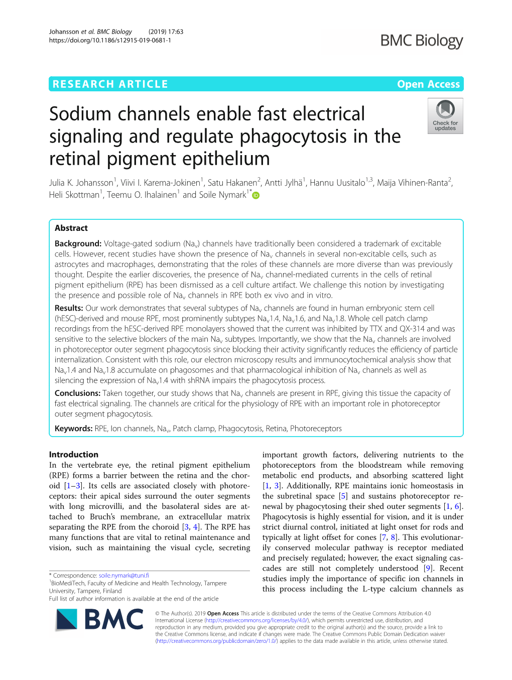 Sodium Channels Enable Fast Electrical Signaling and Regulate Phagocytosis in the Retinal Pigment Epithelium Julia K