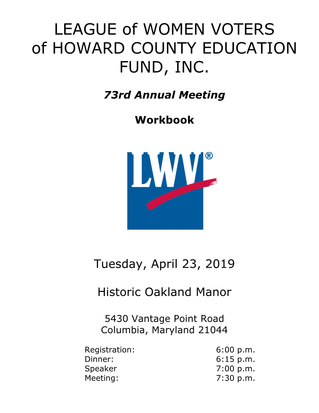 LEAGUE of WOMEN VOTERS of HOWARD COUNTY EDUCATION FUND, INC