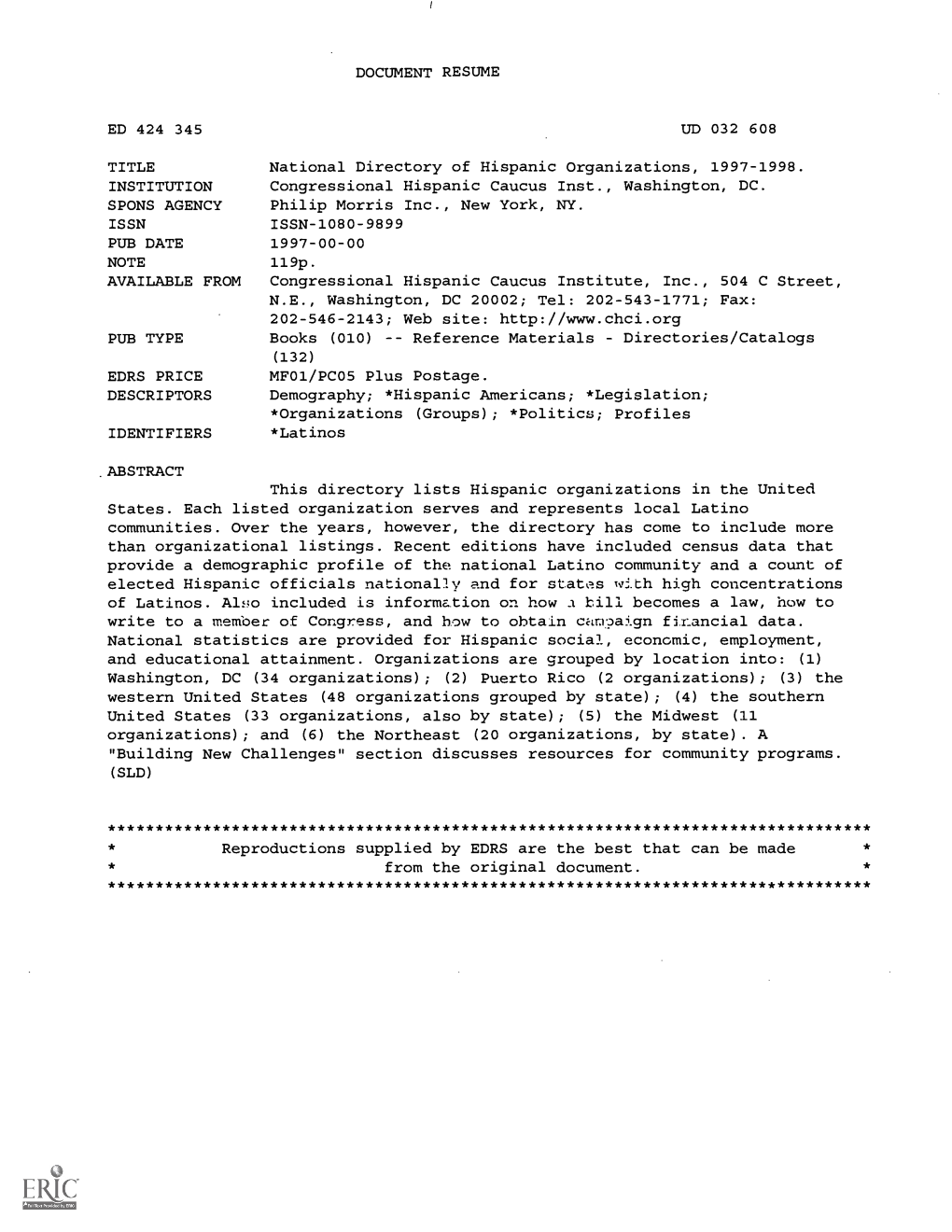 National Directory of Hispanic Organizations, 1997-1998. INSTITUTION Congressional Hispanic Caucus Inst., Washington, DC