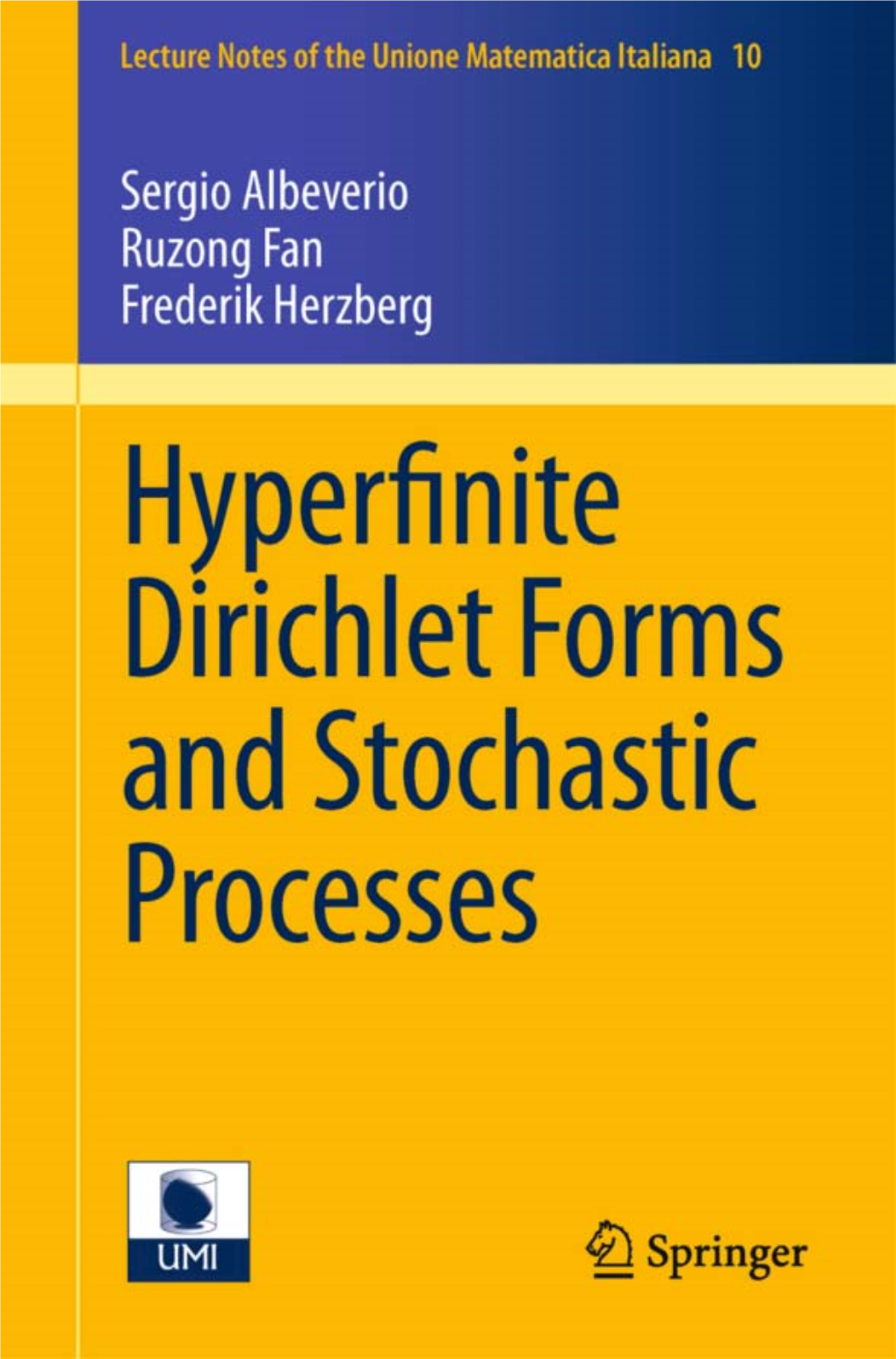 Albeverio S., Fan R., Herzberg F. Hyperfinite Dirichlet Forms And