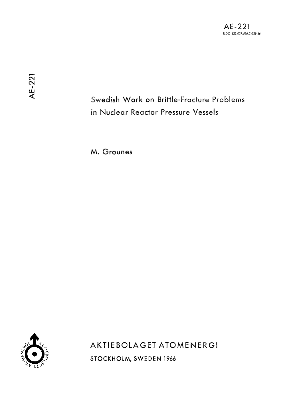 Swedish Work on Brittle-Fracture Problems in Nuclear Reactor Pressure Vessels