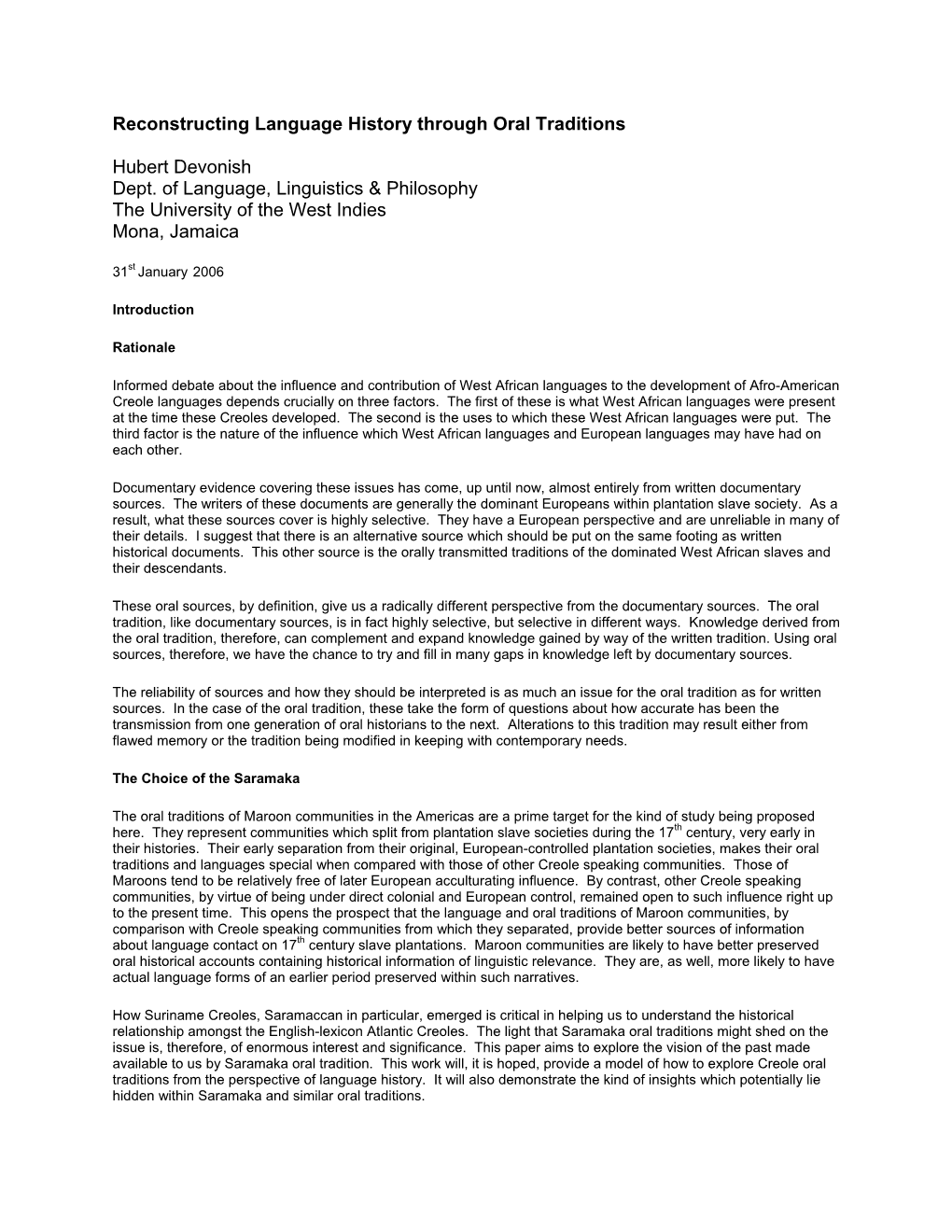 Reconstructing Language History Through Oral Traditions Hubert Devonish Dept. of Language, Linguistics & Philosophy the Univ