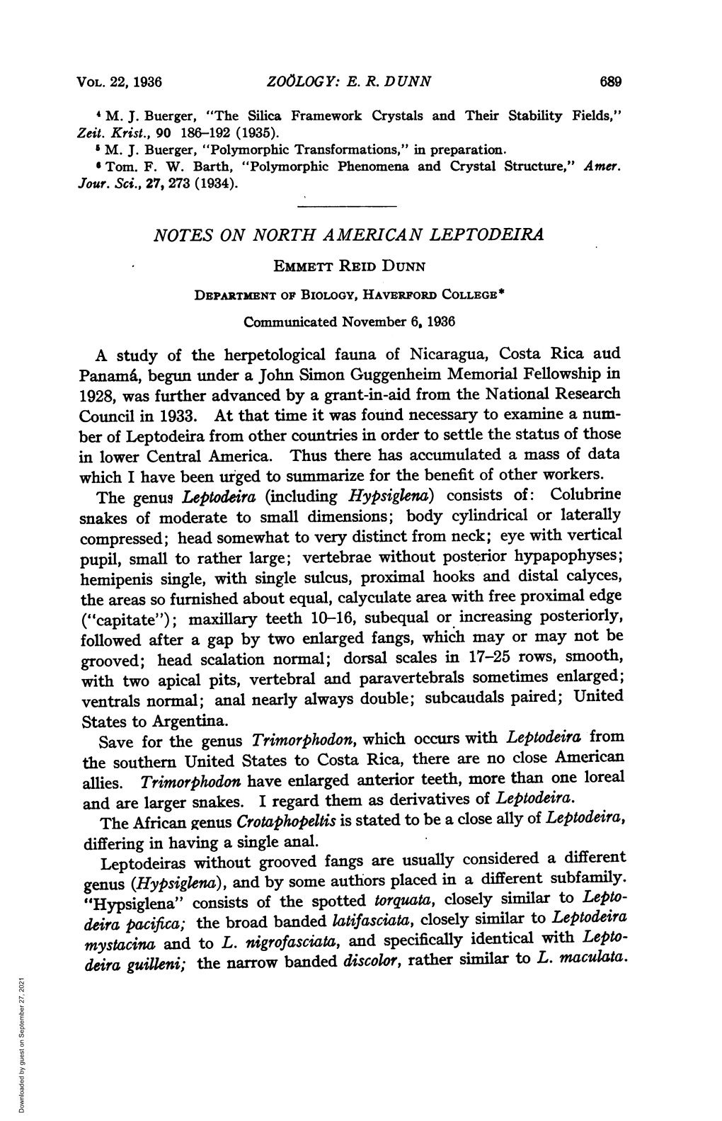 States to Argentina. Save for the Genus Trimorphodon, Which Occurs with Leptodeira from the Southern United States to Costa Rica, There Are No Close American Allies