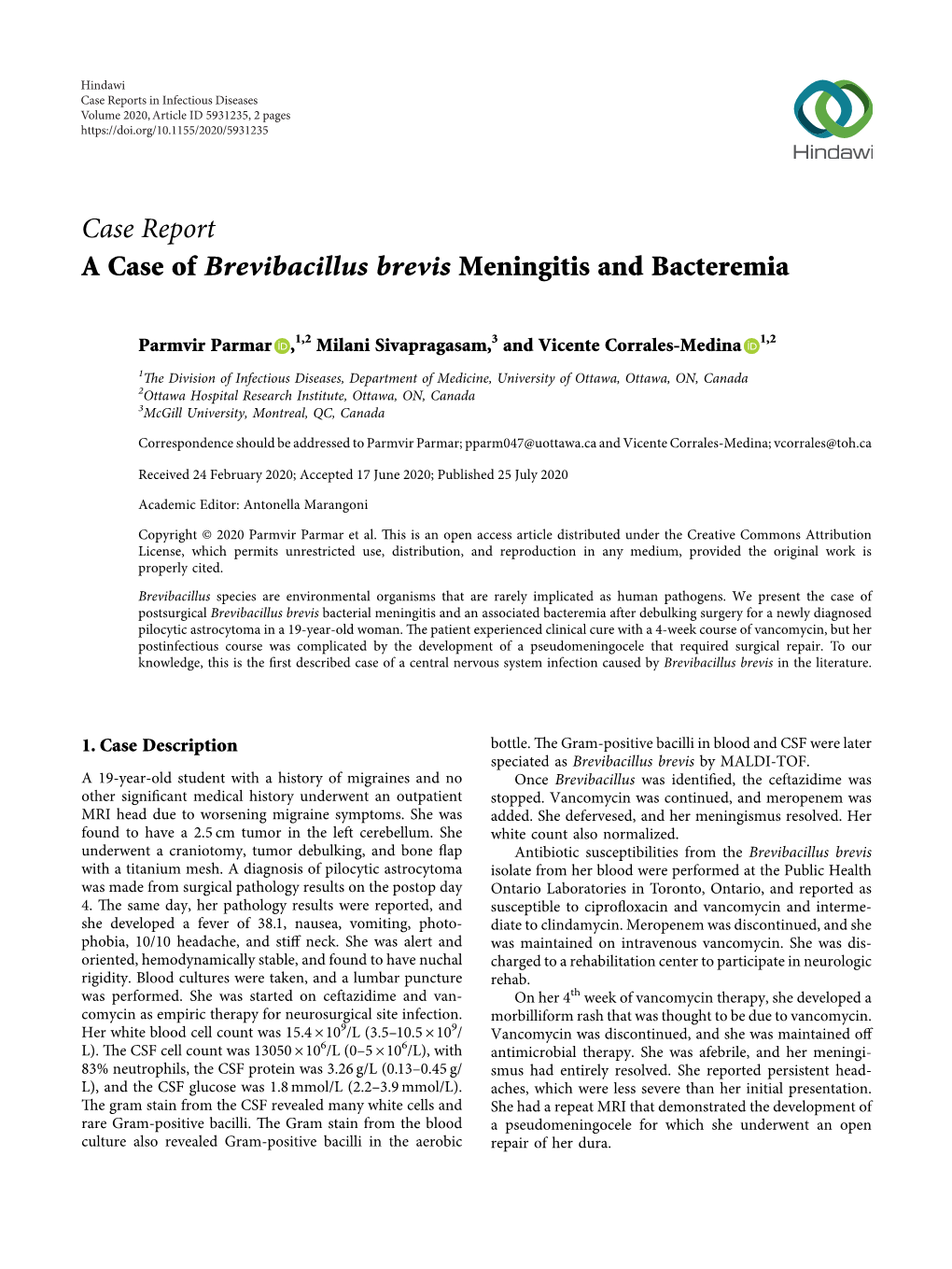 A Case of Brevibacillus Brevis Meningitis and Bacteremia